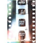 Midnight at the Cinema Palace A Novel