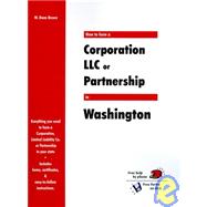 How to Form a Corporation, LLC or Partnership in Washington
