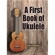 A First Book of Ukulele