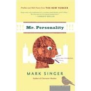 Mr. Personality : Profiles and Talk Pieces from the New Yorker