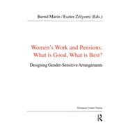Women's Work and Pensions: What is Good, What is Best?: Designing Gender-Sensitive Arrangements