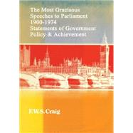 The Most Gracious Speeches to Parliament 1900–1974
