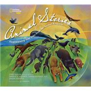 National Geographic Kids Animal Stories Heartwarming True Tales from the Animal Kingdom