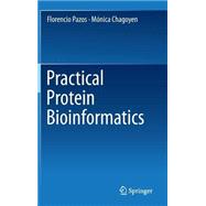 Practical Protein Bioinformatics