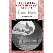 The Past in Contemporary Society