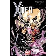 X-Men Vol. 5 The Burning World