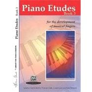 Piano Etudes for the Development of Musical Fingers, Book 3
