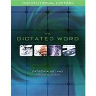 The Dictated Word Institutional Edition