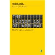 The Economics of Arrival