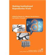 Making Institutional Repositories Work