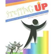 Stepping Up : Leading the Charge to Improve Our Schools