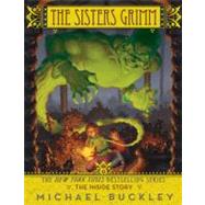 The Sisters Grimm: Book 8 The Inside Story