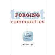 Forging Trust Communities