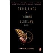 Three Lives of Tomomi Ishikawa,9781451667264