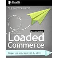 Showme Guides Loaded Commerce 6.5 User Manual