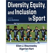 Diversity, Equity, and Inclusion in Sport