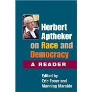 Herbert Aptheker on Race and Democracy