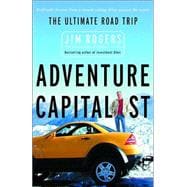 Adventure Capitalist The Ultimate Road Trip