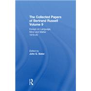 The Collected Papers of Bertrand Russell, Volume 9