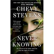 Never Knowing A Novel