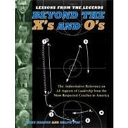 Lessons from the Legends Beyond the X's and O's
