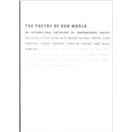 The Poetry of Our World: An International Anthology of Contemporary Poetry