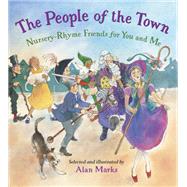 The People of the Town Nursery-Rhyme Friends for You and Me