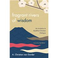Fragrant Rivers of Wisdom