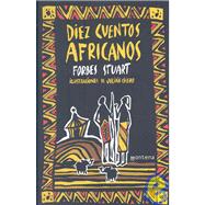 Diez Cuentos Africanos/ Ten African Tales