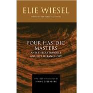 Four Hasidic Masters and Their Struggle against Melancholy