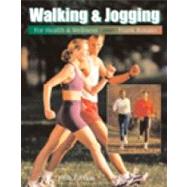 Walking & Jogging for Health & Wellness