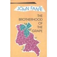 The Brotherhood of the Grape