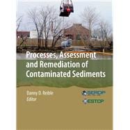 Processes, Assessment and Remediation of Contaminated Sediments