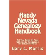 Handy Nevada Genealogy Handbook