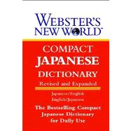 Webster's New World Compact Japanese Dictionary  Japanese/Engish-English/Japanese