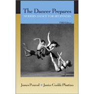 The Dancer Prepares: Modern Dance for Beginners