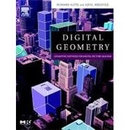 Digital Geometry : Geometric Methods for Digital Picture Analysis