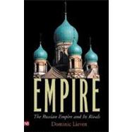 Empire : The Russian Empire and Its Rivals