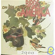 John James Audubon's Birds of America 2000 Calendar