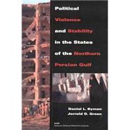 Political Violence and Stability in The States Of The Northern Persian Gulf (1999)