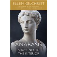 Anabasis : A Journey to the Interior