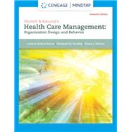 MindTap for Burns/Bradley/Weiner's Shortell and Kaluzny’s Healthcare Management: Organization Design and Behavior, 2 term Printed Access Card