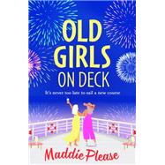 Old Girls on Deck