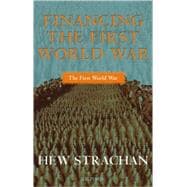 Financing The First World War