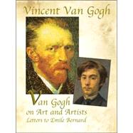 Van Gogh on Art and Artists Letters to Emile Bernard