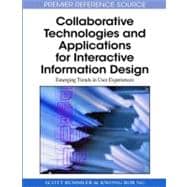 Collaborative Technologies and Applications for Interactive Information Design: Emerging Trends in User Experiences