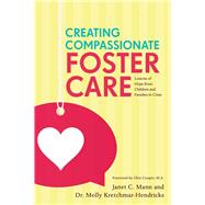 Creating Compassionate Foster Care