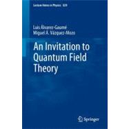 An Invitation to Quantum Field Theory,9783642237270