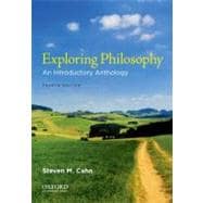 Exploring Philosophy An Introductory Anthology