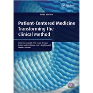 Patient-Centered Medicine, Third Edition: Transforming the Clinical Method
